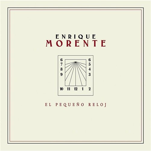 El Pequeño Reloj Enrique Morente