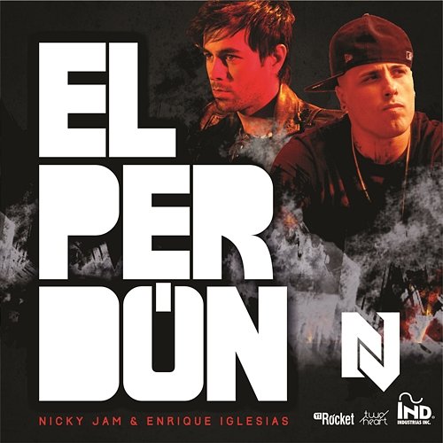El Perdón (with Enrique Iglesias) Nicky Jam & Enrique Iglesias