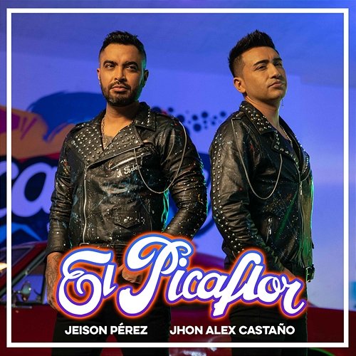 El Picaflor Jeison Pérez & Jhon Alex Castaño