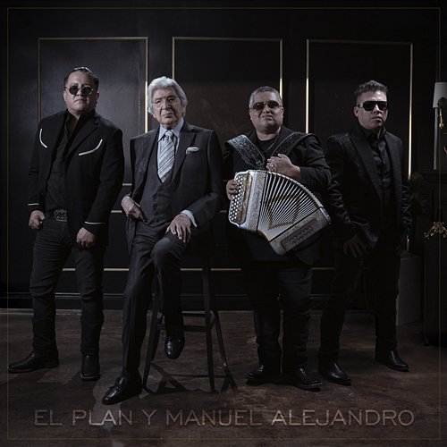El Plan & Manuel Alejandro El Plan & Manuel Alejandro