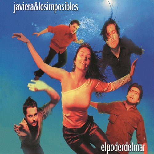 El Poder del Mar Javiera & Los Imposibles