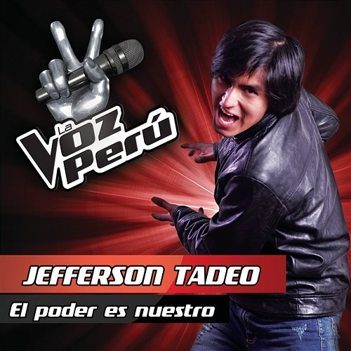 El Poder Es Nuestro Jefferson Tadeo