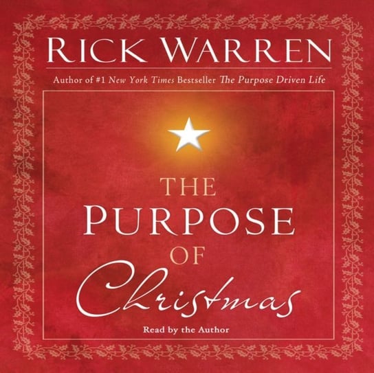 El Proposito de Celebrar la Navidad Warren Rick