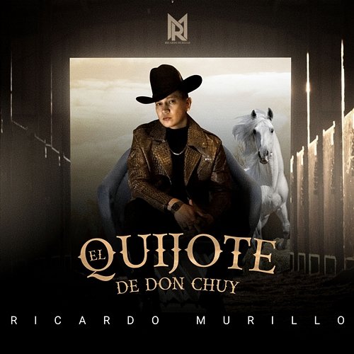 El Quijote De Don Chuy Ricardo Murillo