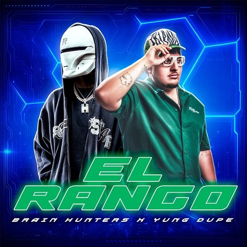 El Rango Brain Hunters, Yung Dupe