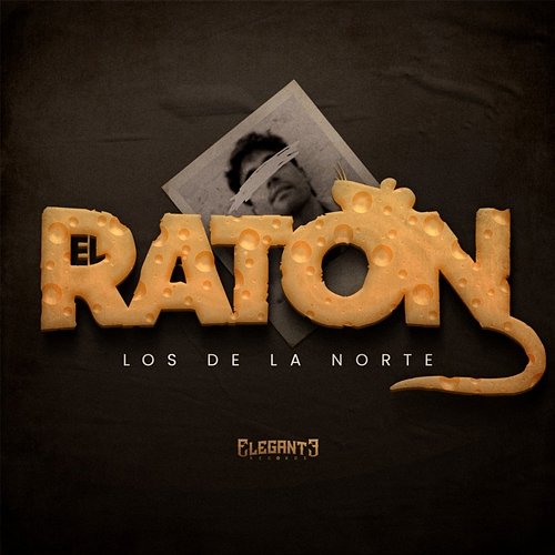 El Ratón Los De La Norte
