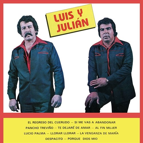 El Regreso Del Cuerudo Luis Y Julián