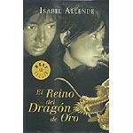 El Reino del Dragón de Oro Allende Isabel