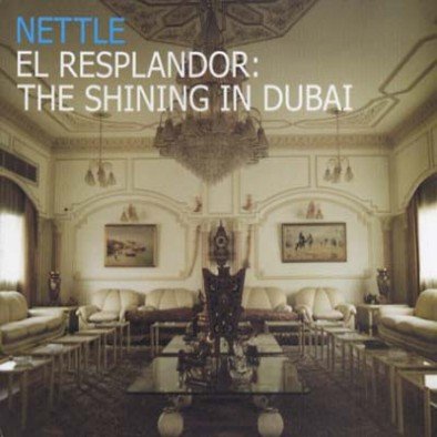 El Resplandor: The Shining In Dubai Nettle