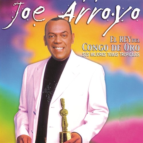 El Rey Del Congo De Oro Joe Arroyo