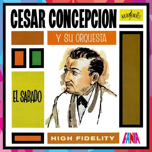 El Sábado Cesar Concepcion Y Su Orquesta