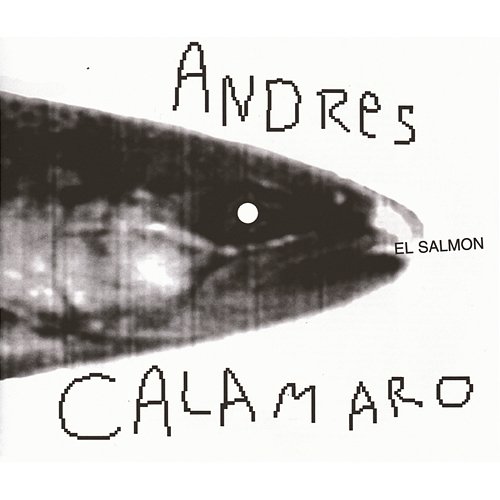 El Salmon Andres Calamaro