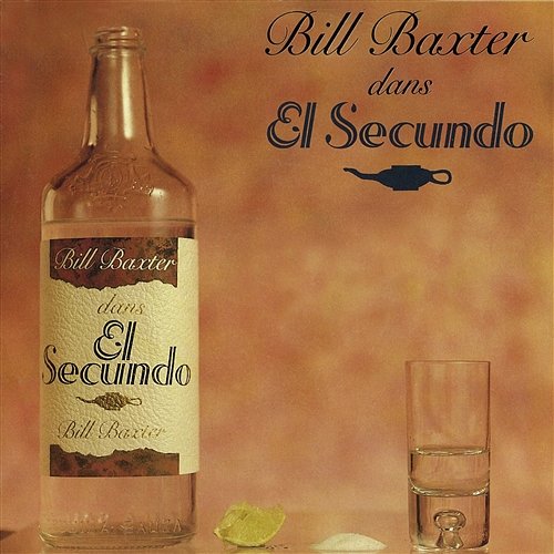 El Secundo Bill Baxter