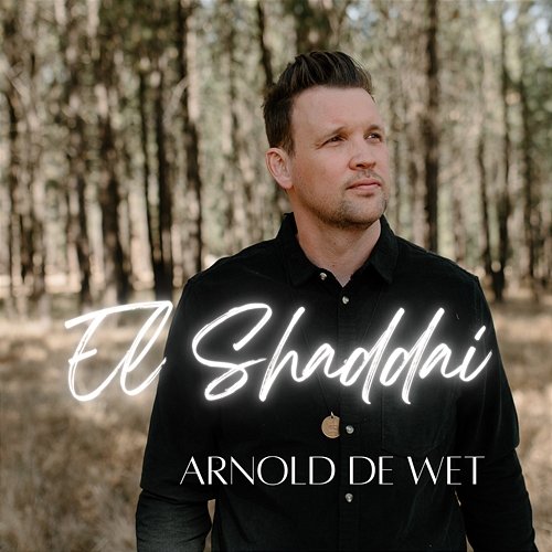 El Shaddai Arnold de Wet