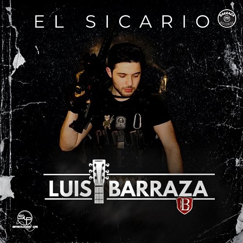 El Sicario Luis Barraza