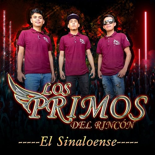 El Sinaloense Los Primos Del Rincón