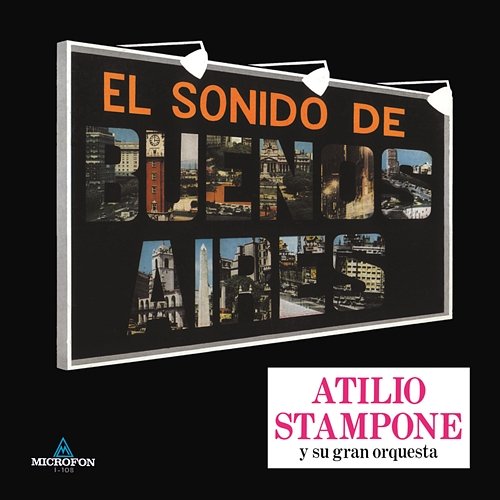 El Sonido De Buenos Aires Atilio Stampone