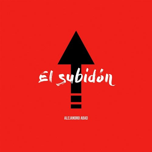 El Subidón Alejandro Abad