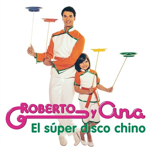 El Súper Disco Chino Roberto y Ana