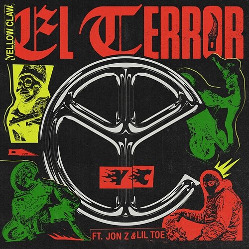 El Terror Yellow Claw feat. Jon Z, Lil Toe