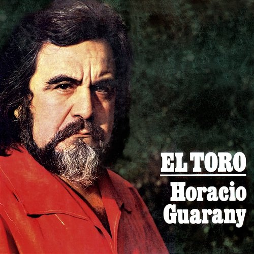El Toro Horacio Guarany