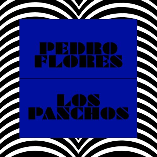 El Trío Pedro Flores, Los Panchos