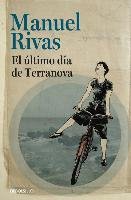 El Último Dia de Terranova / The Last Day of Terranova Rivas Manuel