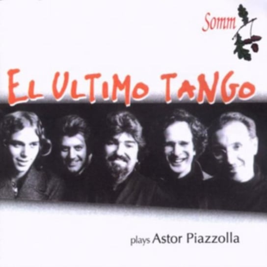El Ultimo Tango Plays Astor Piazzolla Somm