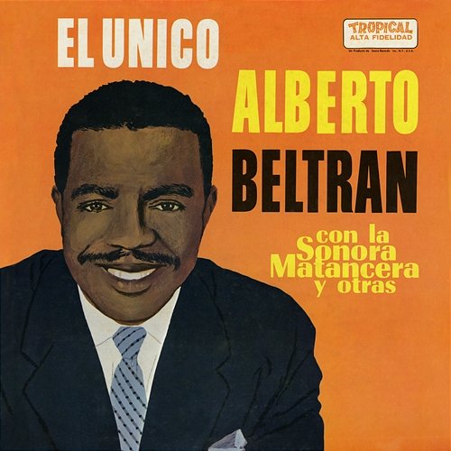 El Único! Alberto Beltran feat. La Sonora Matancera