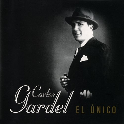 El Unico Carlos Gardel