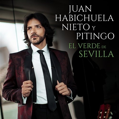 El Verde De Sevilla Juan Habichuela Nieto feat. Pitingo