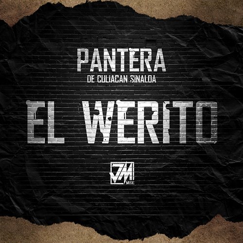 El Werito Pantera De Culiacan Sinaloa
