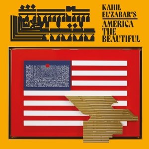 El'zabar, Kahil - Kahil El'zabar's America the Beautiful Kahil El'zabar