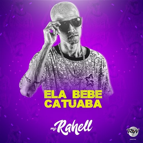 Ela bebe catuaba MC Rahell