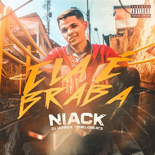 Ela é Braba DJ Japão, Niack, TcheloBeats