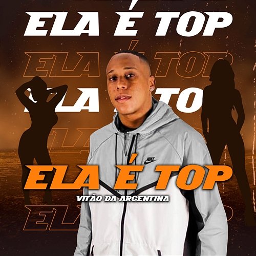 Ela É Top Vitão Da Argentina, DJ Evolução