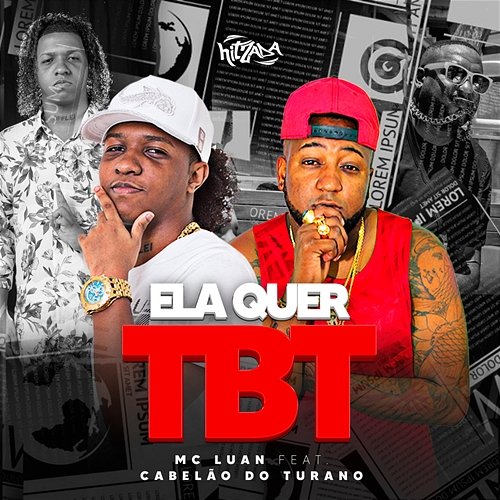 Ela quer TBT Hitzada, Mc Luan, Dj Cabelão Do Turano