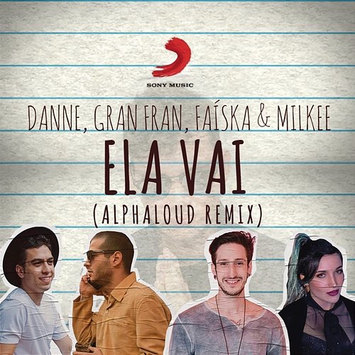 Ela Vai (Alphaloud Remix) Alphaloud, Faissal, Milkee feat. DANNE, Gran Fran