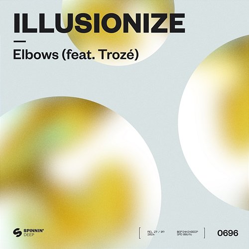 Elbows Illusionize feat. Trozé