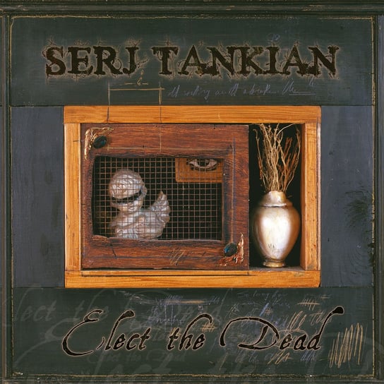 Elect The Dead Tankian Serj
