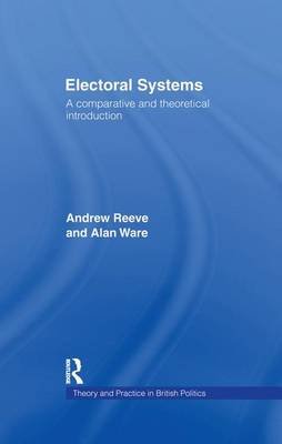 Electoral Systems: A Theoretical And Comparative Introduction - Andrew ...