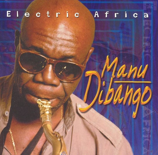 Electric Africa Dibango Manu, Laswell Bill