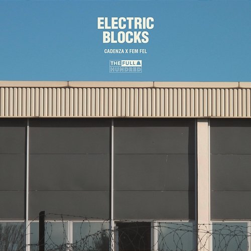Electric Blocks Cadenza feat. Fem Fel