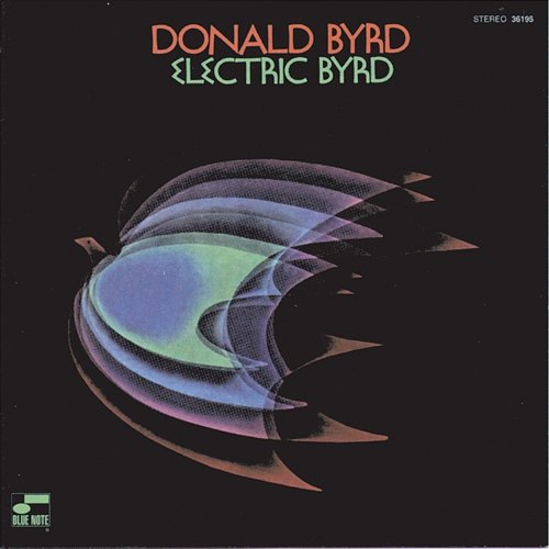Electric Byrd Donald Byrd
