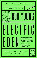 Electric Eden Young Rob