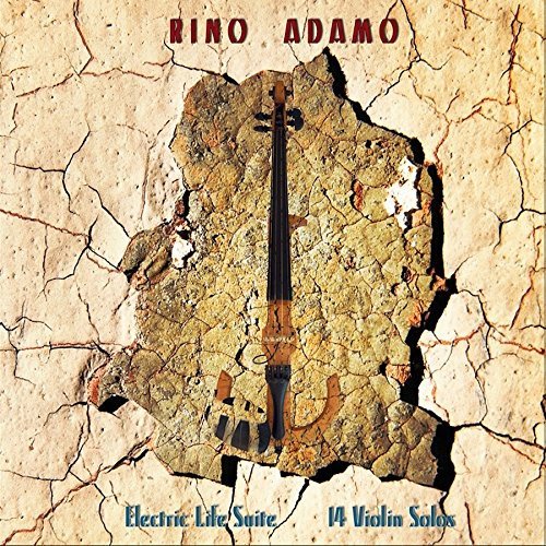 Electric Life Suite - 14 Violin Solos Didur Adamo