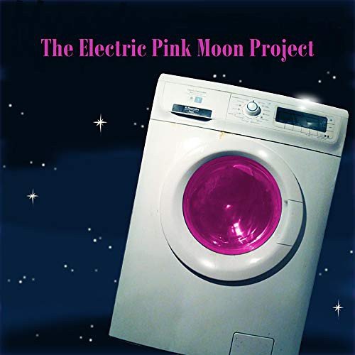 Electric Pink Moon Project (The) - The Electric Pink Moon Project Various Artists