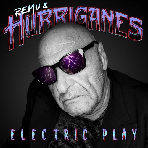 Electric Play Remu & Hurriganes