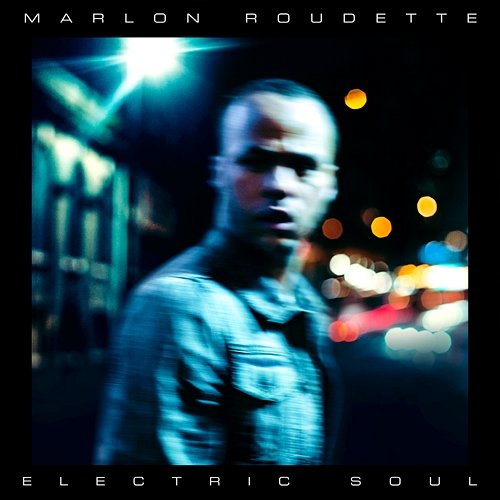 Electric Soul Marlon Roudette