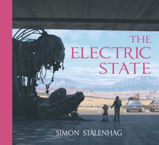 Electric State Stalenhag Simon